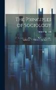 The Principles of Sociology: Pt. Vi. Ecclesiastical Institutions. Pt. Vii. Professional Institutions. Pt. Viii. Industrial Institutions
