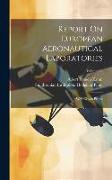 Report On European Aeronautical Laboratories: (with Eleven Plates), Volume 62