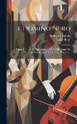 Il Domino Nero: Opera Comica: Da Rappresentarsi Al Nobile Teatro Del Condominio In Pavia Il Carnevale 1854 - 55