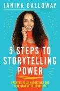 5 Steps to Storytelling Power