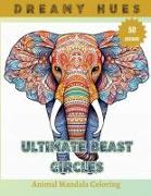 Ultimate Beast Circles: Animal Mandala Coloring book for adults