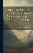 The Decameron, Or, Ten Days' Entertainment, Of Boccaccio, Volume 4