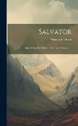 Salvator: Suite Et Fin Des Mohicans De Paris, Volume 1