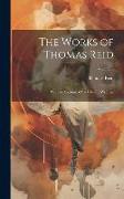 The Works of Thomas Reid, With an Account of His Life and Writings, Volume 3