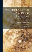 Solutions of the Cambridge Problems: From 1800 to 1820, Volume 1