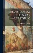 The Art Appeal In Display Advertising