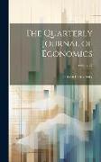 The Quarterly Journal of Economics, Volume 27