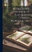 Henderson's Handbook of Plants and General Horticulture, Volume 2