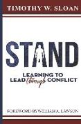 Stand: Learning to Lead Through Conflict