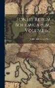 Fontes Rerum Bohemicarum, Volume 6