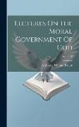 Lectures On The Moral Government Of God, Volume 1
