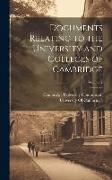 Documents Relating to the University and Colleges of Cambridge, Volume 2