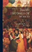 Diario Histórico De México, Volume 1
