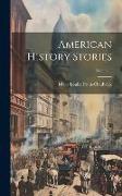 American History Stories, Volume 3
