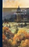 Histoire De Provence, Volume 1