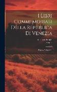 I Libri Commemoriali Della Republica Di Venezia: Regesti, Volume 3