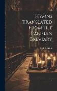Hymns Translated From the Parisian Breviary