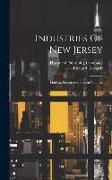 Industries Of New Jersey: Hudson, Passaic And Bergen Counties