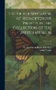 List of the Specimens of Homopterous Insects in the Collection of the British Museum, Volume 1