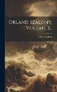 Orland Szalony, Volume 3