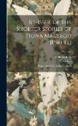 Re-Issue of the Shorter Stories of Fiona Macleod [Pseud.]: Rearranged, With Additional Tales, Volume 2