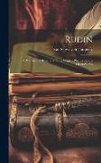 Rudin: A Romance: A King Lear of the Steppes. Phantoms, and Other Stories