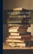 Le Livre Des 400 Auteurs