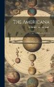 The Americana: A Universal Reference Library