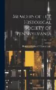 Memoirs of the Historical Society of Pennsylvania, Volume 2