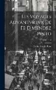 Les Voyages Advantvrevx De Fe D Mendez Pinto, Volume 1