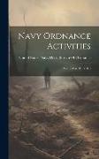 Navy Ordnance Activities: World War 1917-1918