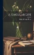 A Singular Life