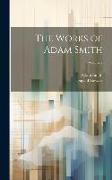 The Works of Adam Smith, Volume 2