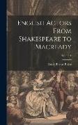 English Actors From Shakespeare to Macready, Volume 1