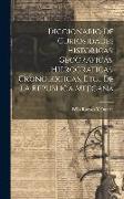 Diccionario De Curiosidades Historicas, Geograficas, Hierograficas, Cronologicas, Etc., De La Republica Mejicana