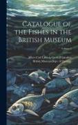 Catalogue of the Fishes in the British Museum, Volume 8