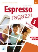 Espresso ragazzi 3 – einsprachige Ausgabe