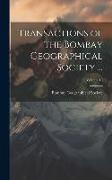 Transactions of the Bombay Geographical Society ..., Volume 18