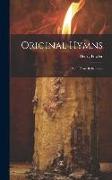 Original Hymns: With Prose Reflections