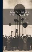 Des Artistes 1. Série 1885-1896: Peintres Et Sculpteurs