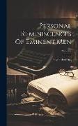 Personal Reminiscences Of Eminent Men, Volume 2