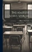 The Mastery Series. Spanish