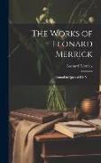 The Works of Leonard Merrick: Conrad in Quest of His Youth