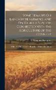 Some Remarks On Lancashire Farming, and On Various Subjects Connected With the Agriculture of the Country: With a Few Suggestions for Remedying Some o