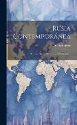 Rusia Contemporánea: Estudios Acerca De Su Situación Actual