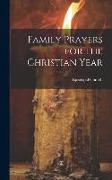 Family Prayers for the Christian Year