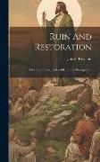 Ruin And Restoration: Illustrated From The Parable Of The Prodigal Son