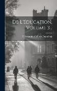 De L'éducation, Volume 3