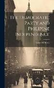 The Democratic Party and Philipine Independence