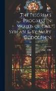 The Pilgrim's Progress in Words of One Syllable, by Mary Godolphin